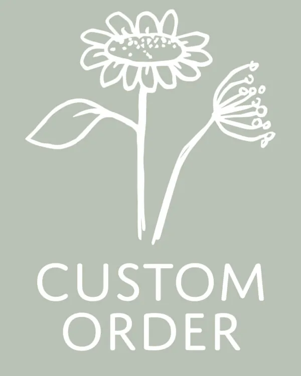 Custom order for Tash